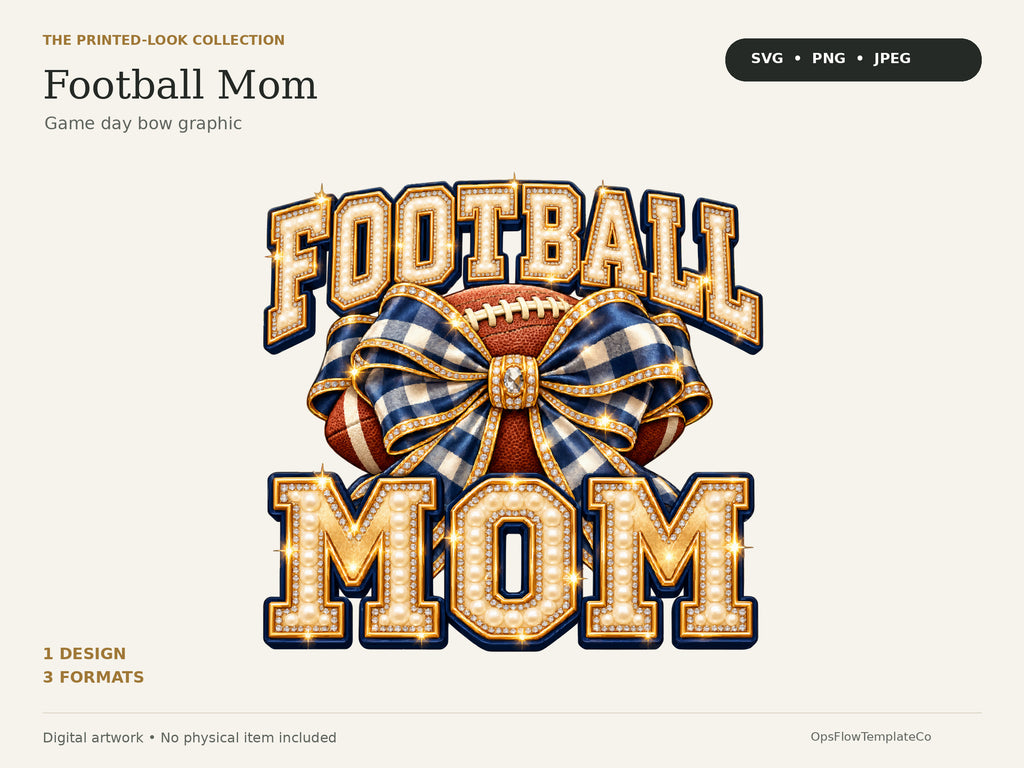 Football Mom Luxe digital art pack: one composition in SVG, PNG and JPEG.