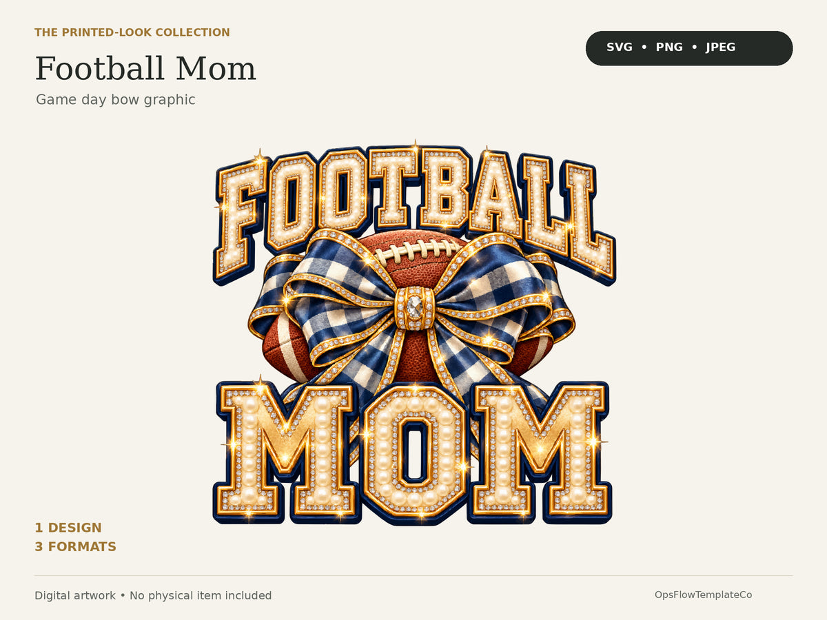 Football Mom Luxe digital art pack: one composition in SVG, PNG and JPEG.