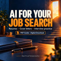 AI Job Search Guide, Resume, Cover Letter, Interview Practice (PDF Download)